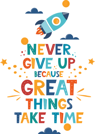 Never Give Up Because Great Things Take Time Rocketship Women's Sweatshirt