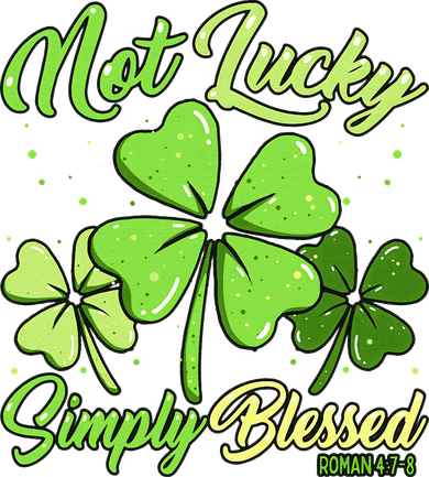Not Lucky Simply Blessed Christian Shamrock St Patricks Day Women's Long Sleeve Shirt