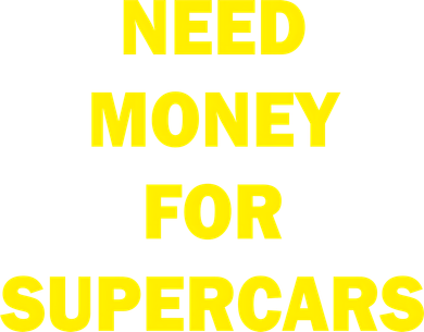 Need Money For Supercars Women's Long Sleeve Shirt