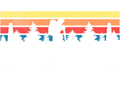 Never Mess With A Hiker Gift Apron