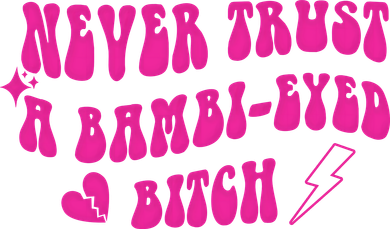 Never Trust A Bambi Eyed Biitch Women's Tank Top