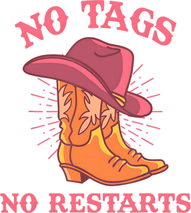 No Tags No Restarts Funny Cowboy Toddler T-Shirt