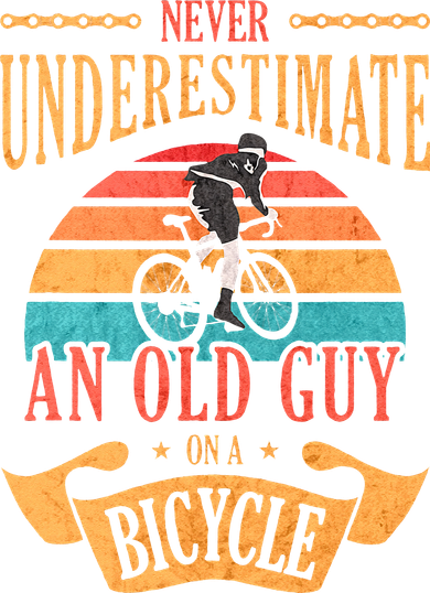 Never Underestimate An Old Guy On A Bicycle Cycling Button