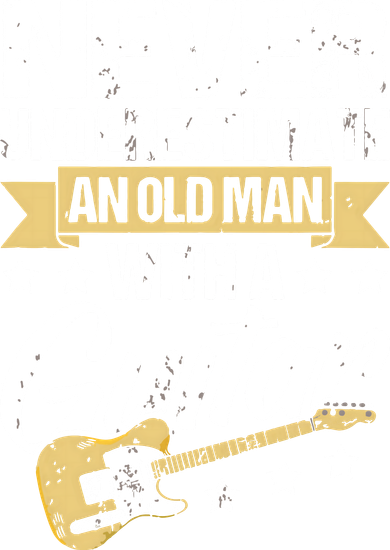 Never Underestimate An Old Man With A Guitar Guitar Hat