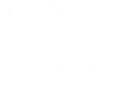 Overworked And Underfucked Funny Offensive Coaster