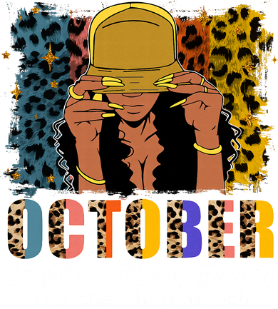 October Is My Birthday Yes The Whole Month October Birthday Doddie Hoodie