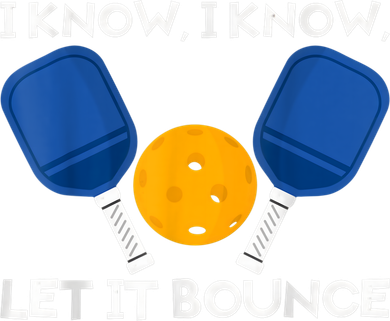 PicklBall Paddle I Know Let It Bounce Kids T-Shirt