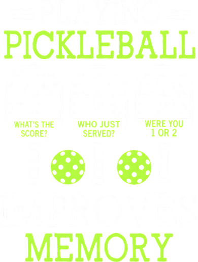 Playing Pickleball Improves Memory Pickleball Funny Women's Long Sleeve Shirt