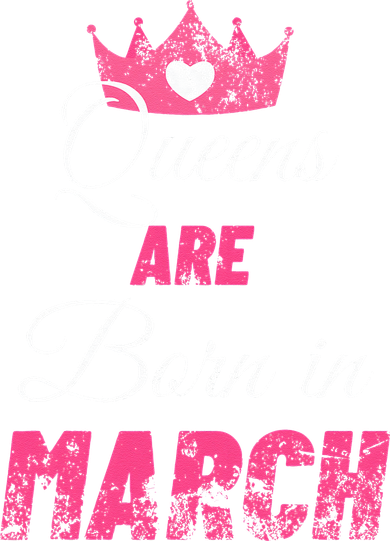 Queens Are Born In March Distressed Birthday Gift Women's Sweatshirt