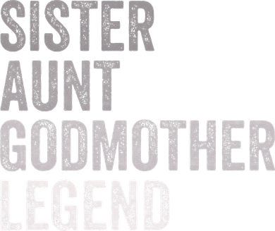 Sister Aunt Godmother Legend Auntie Godparent Proposal Kids Long Sleeve Shirt
