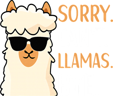Sorry Can't Alpacas Bye LLama Apparel Baby Bodysuit