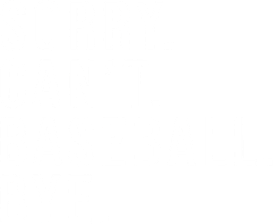 Sorry Can't Baseball Bye Funny Baseball Lover Game Day Vibes Gift Coaster
