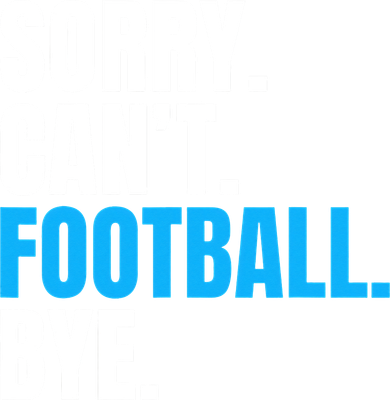 Sorry Can't Football Bye Funny Football Player Lover Hat