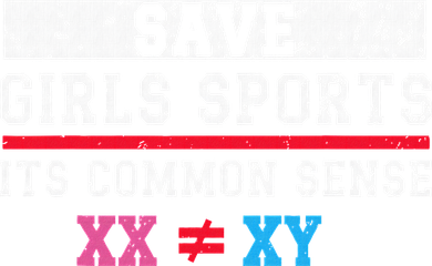 Save Girls Sports Common Sense Statement Apparel Women's T-Shirt
