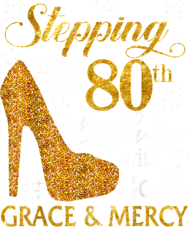 Stepping Into My 80th Birthday With God's Grace And Mercy Tank Top