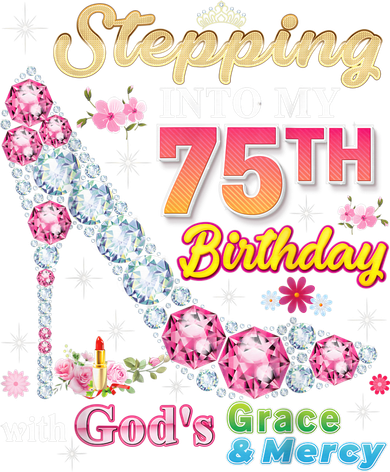 Stepping Into My 75th Birthday With God's Grace And Mercy Tank Top