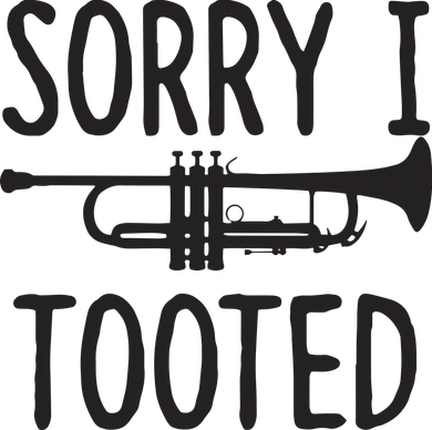 Sorry I Tooted Trumpet For Trumpet Player Kids Hoodie