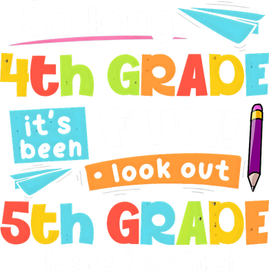 So Long 4th Grade 5th Grade Here I Come Graduation Boy Long Sleeve Shirt