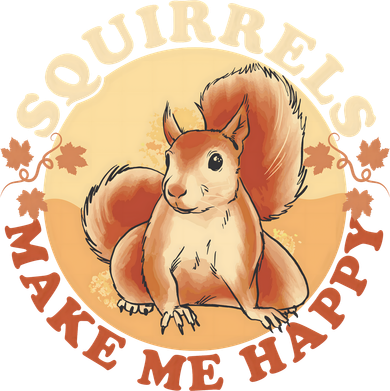 Squirrels Make Me Happy | Squirrel Lover Gift Tote Bag