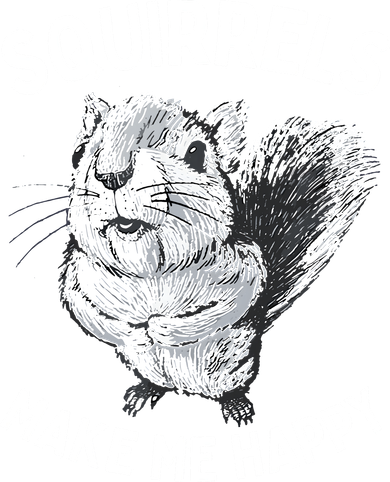 Squirrel Make Me Happy Funny Squirrel Lover Ornament