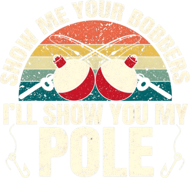 Show Me Your Bobbers For A Adult Humor Funny Fishing Gag 11oz C Handle Ceramic Mug