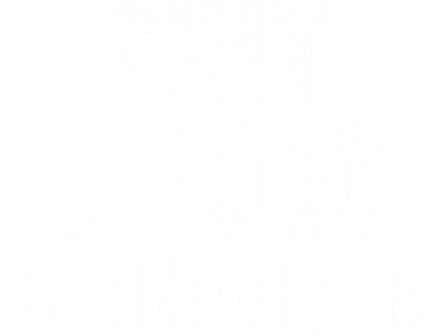 Shit Show Supervisor Funny Meme Tote Bag