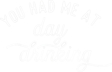 Summer Vacation Funny You Had Me At Day Drinking Women's Hoodie