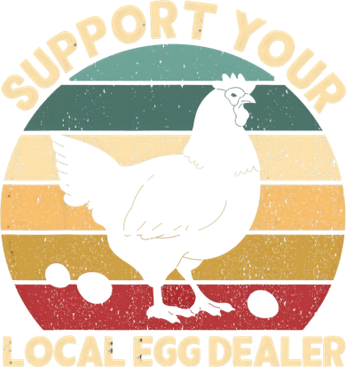 Support Your Local Egg Dealer Farmer Chicken Egg Lover Mousepad