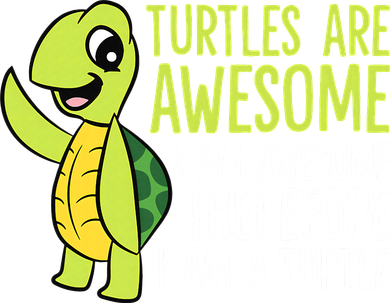 Turtles Are Awesome. I'm Awesome Therefore I'm a Turtle Toddler T-Shirt