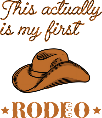 This Actually Is My First Rodeo Country Life Cowboy Hoodie