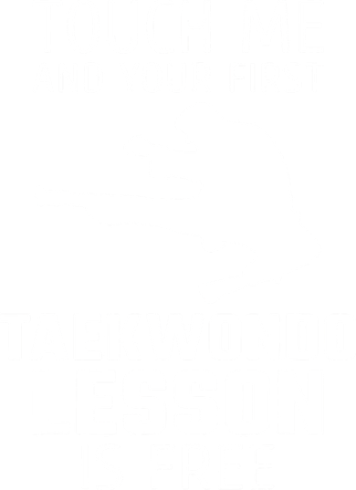 Touch Me And Your First Taekwondo Lesson Is Free Tumbler