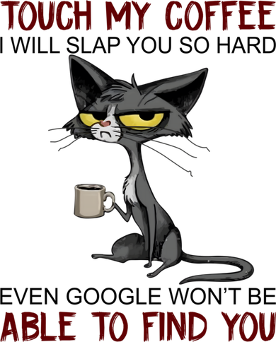 Touch My Coffee I Will Slap You So Hard Funny Cat Lover Gift Kids Hoodie
