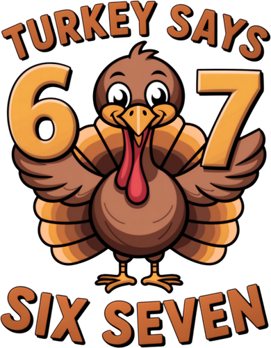 Turkey Says Six Seven Funny Thanksgiving Shirt Button