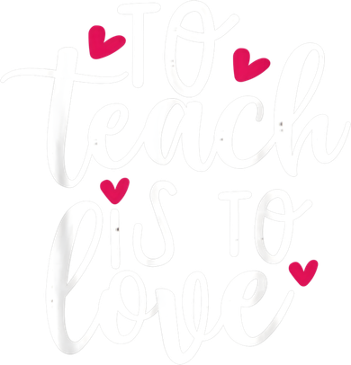 To Teach Is To Love Teacher Appreciation & Valentines Day Kids Long Sleeve Shirt
