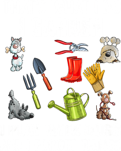 Thats What I Do I Garden I Play With Dogs And I Forget Women's T-Shirt