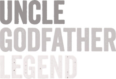 Uncle Godfather Legend For A Favorite Uncle Family Baptism Tumbler