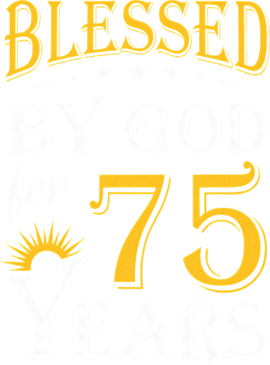 Vintage Blessed By God For 75 Years Happy 75th Birthday Baby Bodysuit