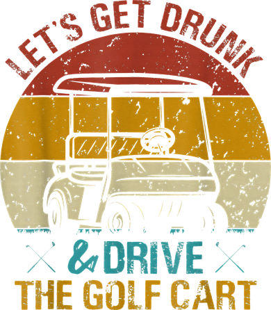 vintage let's get drunk and drive the golf cart Doddie Hoodie