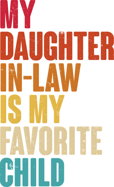 Vintage Retro Colors My Daughter In Law Is My Favorite Child Ornament