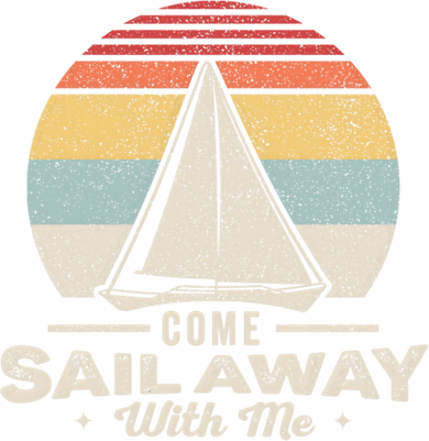 Vintage Retro Come Sail Away With Me Funny Sailing Gift Toddler Sweatshirt