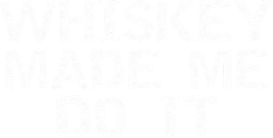 Whiskey Made Me Do It Funny Fathers Day Gift Alcohol Button