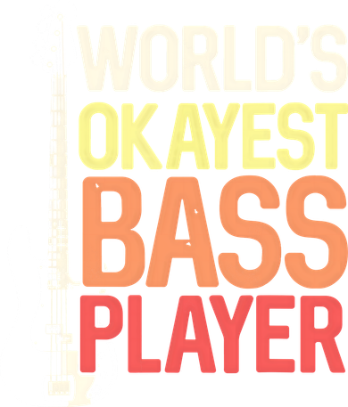 Worlds Okayest Bass Player Bassists Musician T-Shirt