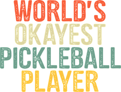 World's Okayest Pickleball Player Pickleball tournaments Toddler Hoodie
