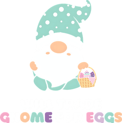 Will Trade Gnome For Easter Eggs Easter Day Gift Women's T-Shirt