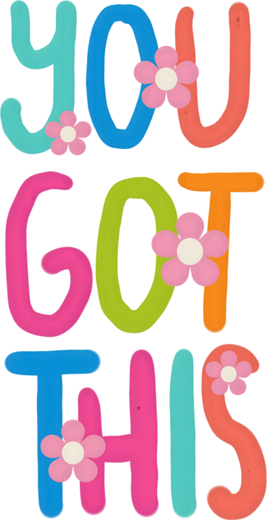 You Got This Colorful Floral Motivational Quote Women's Tank Top