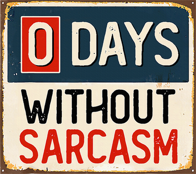 0 Days Without Sarcasm Funny Sarcastic Kids T-Shirt