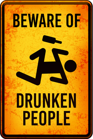 Funny Beware Of Drunken People Road Sign Button