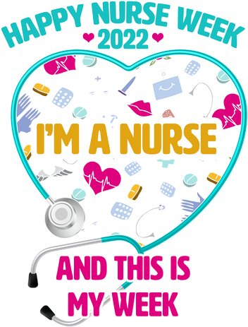 Happy Nurse Week I'm A Nurse And This Is My Week Women's T-Shirt