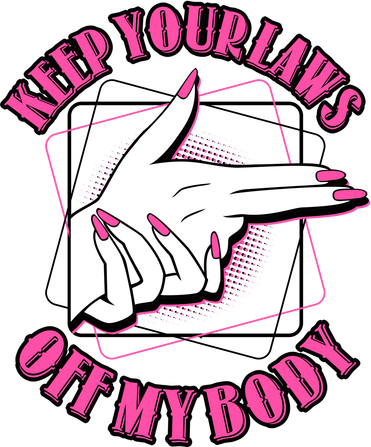 Keep Your Laws Off My Body Pro Roe Kids T-Shirt