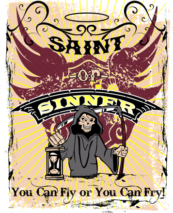 Saint Or Sinner You Can Fly Or You Can Fry! Women's Long Sleeve Shirt